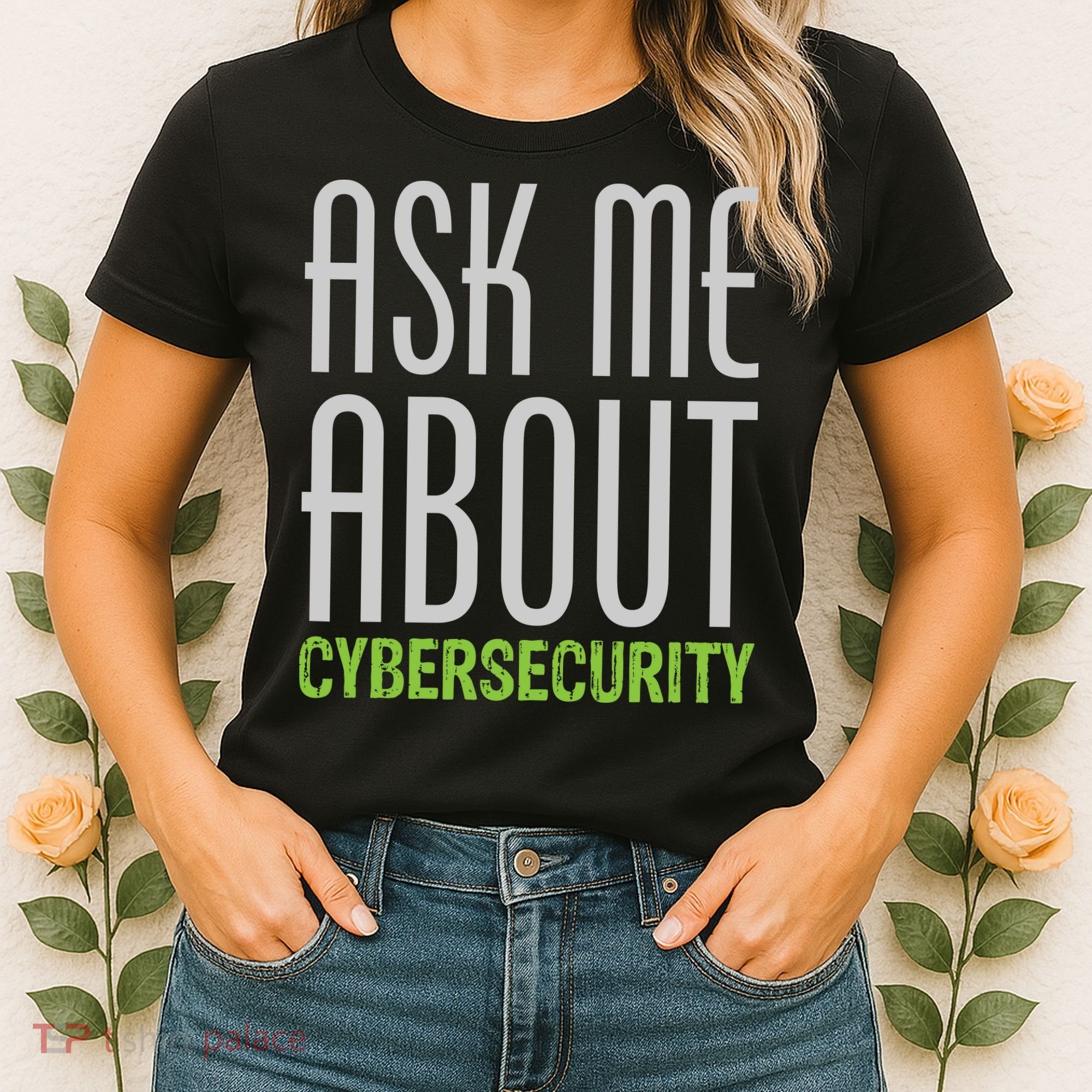 Ask Me About Cybersecurity Women's T-Shirt