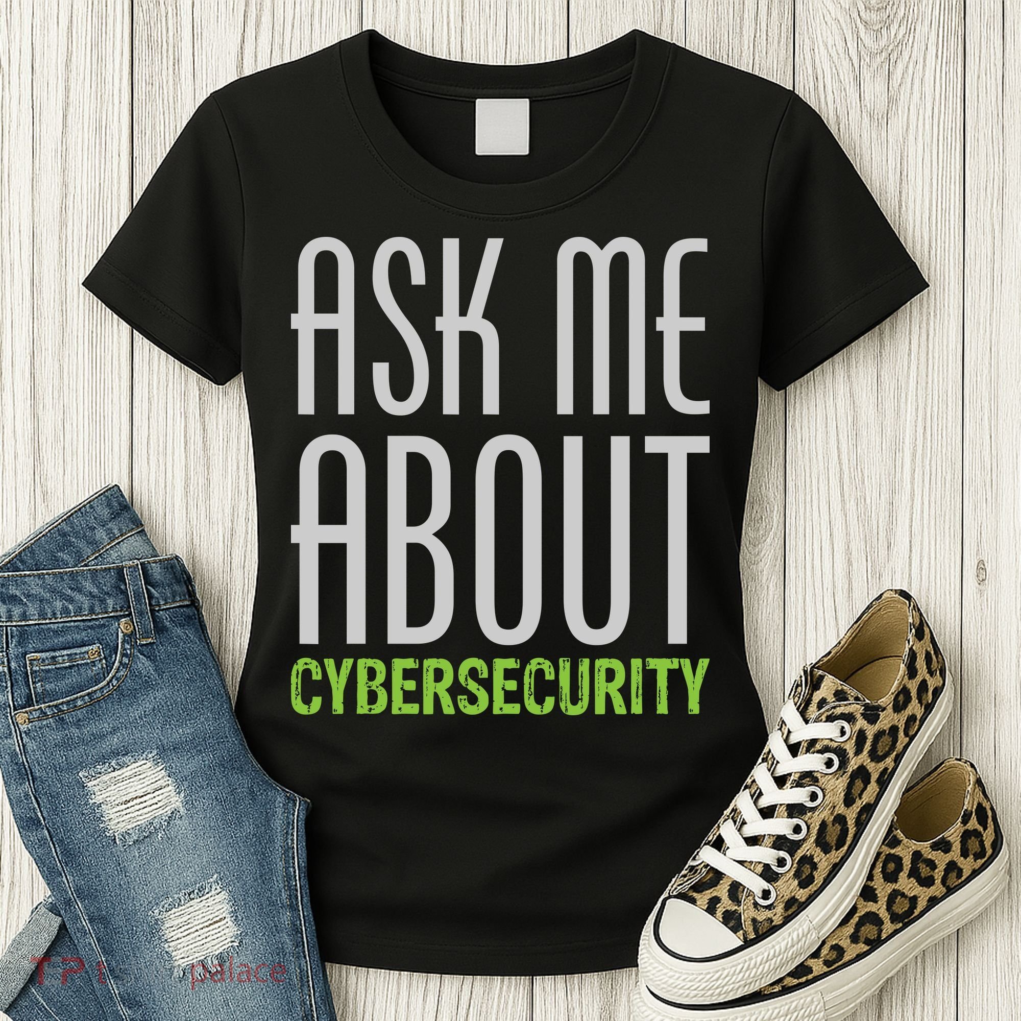 Ask Me About Cybersecurity Women's T-Shirt