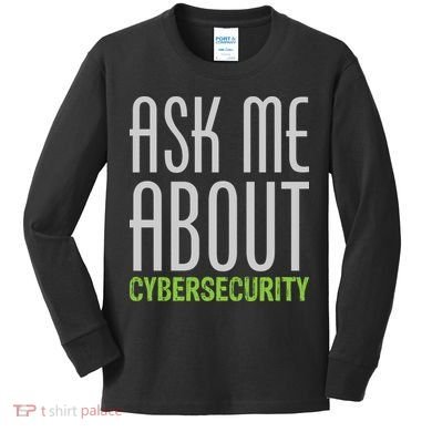 Ask Me About Cybersecurity Kids Long Sleeve Shirt