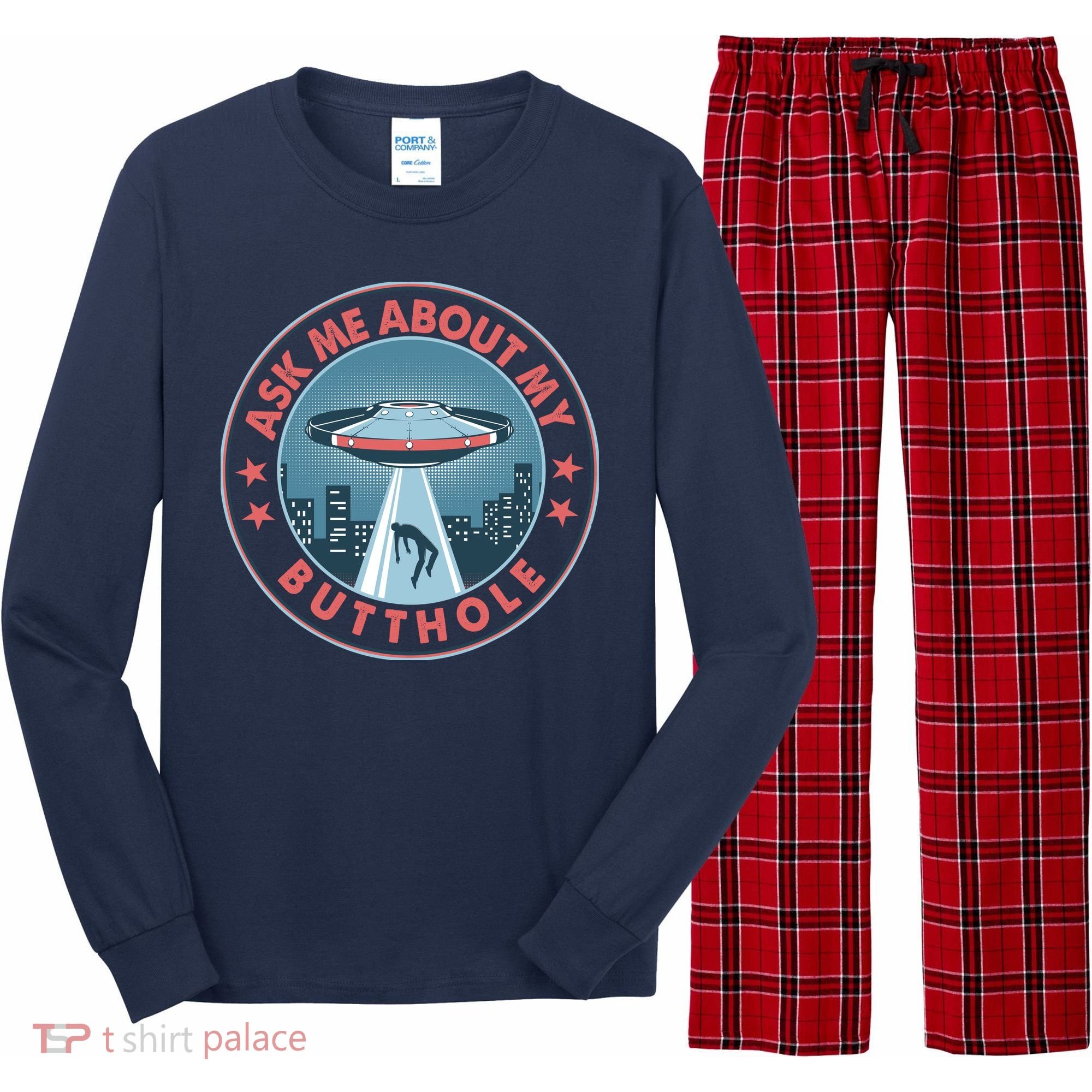 Ask Me About My Butthole Alien Abduction Long Sleeve Pajama Set