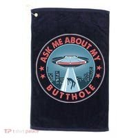 Ask Me About My Butthole Alien Abduction Golf Towel thumb 0
