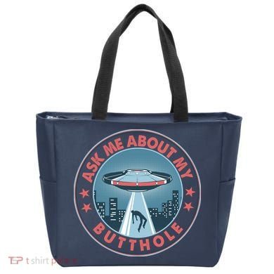 Ask Me About My Butthole Alien Abduction Tote Bag