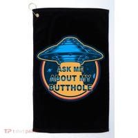 Ask Me About My Butthole Funny Alien Golf Towel thumb 0
