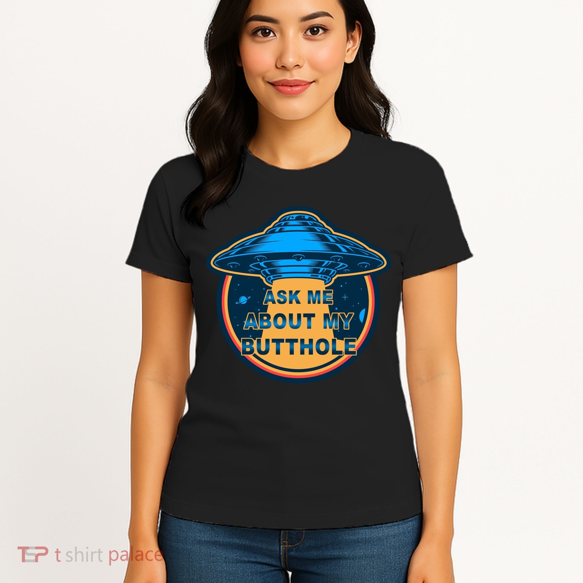 Ask Me About My Butthole Funny Alien Women's T-Shirt