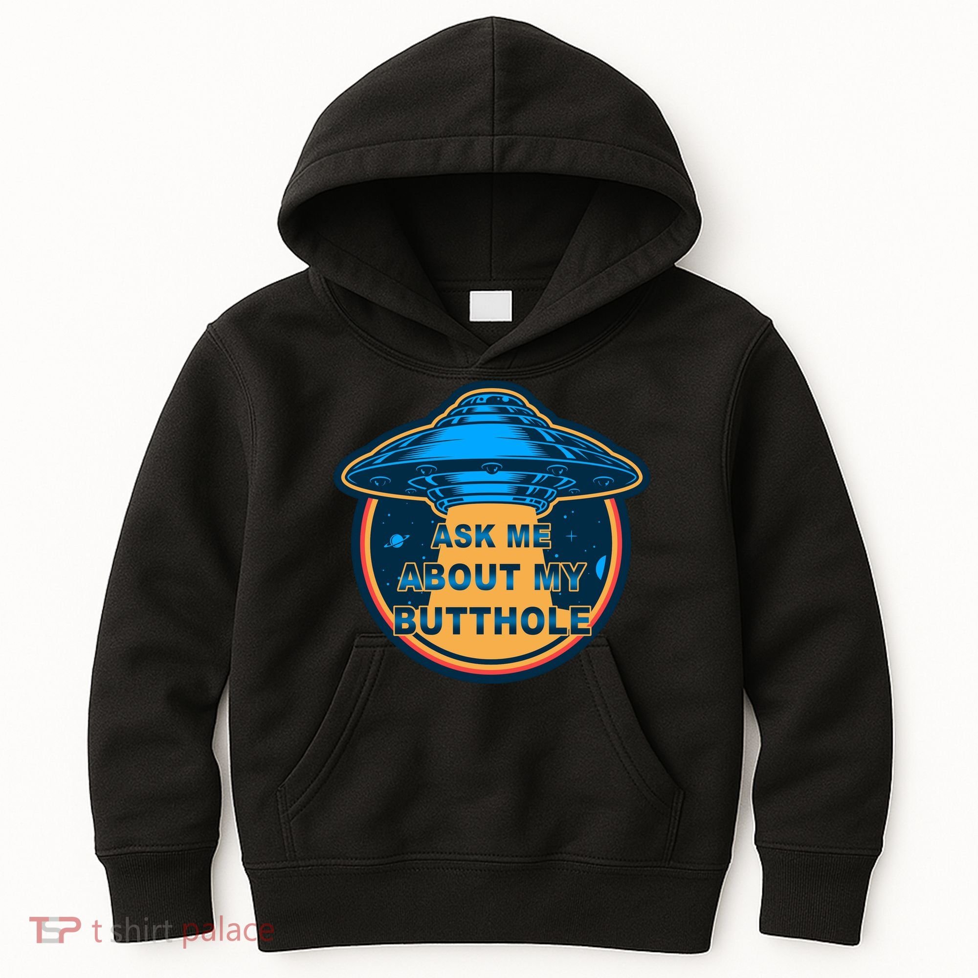 Ask Me About My Butthole Funny Alien Kids Hoodie