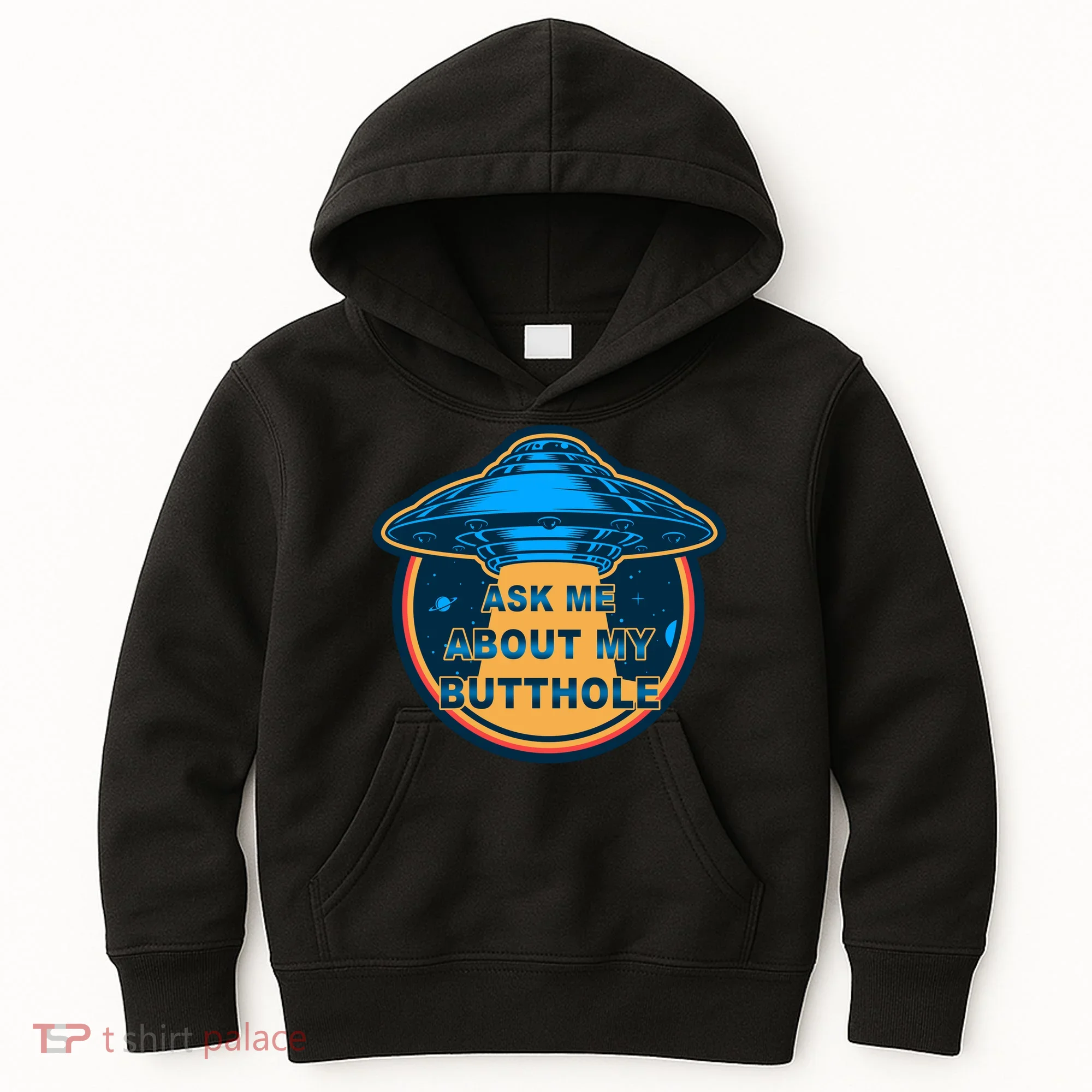 Ask Me About My Butthole Funny Alien Kids Hoodie