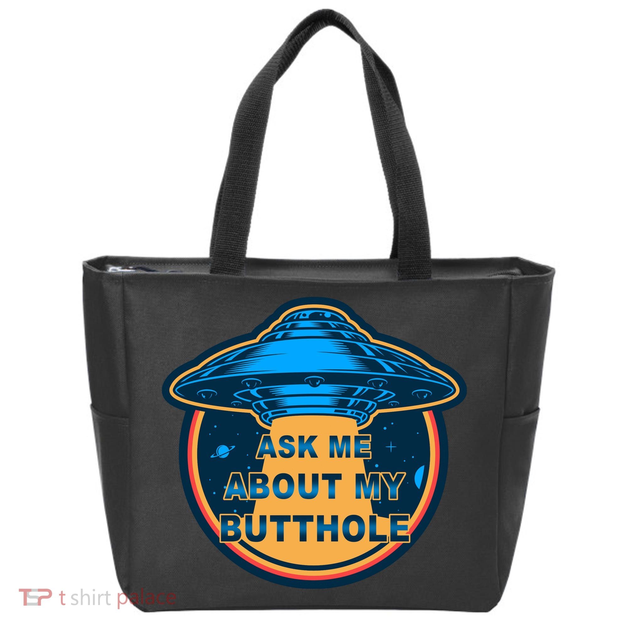Ask Me About My Butthole Funny Alien Tote Bag