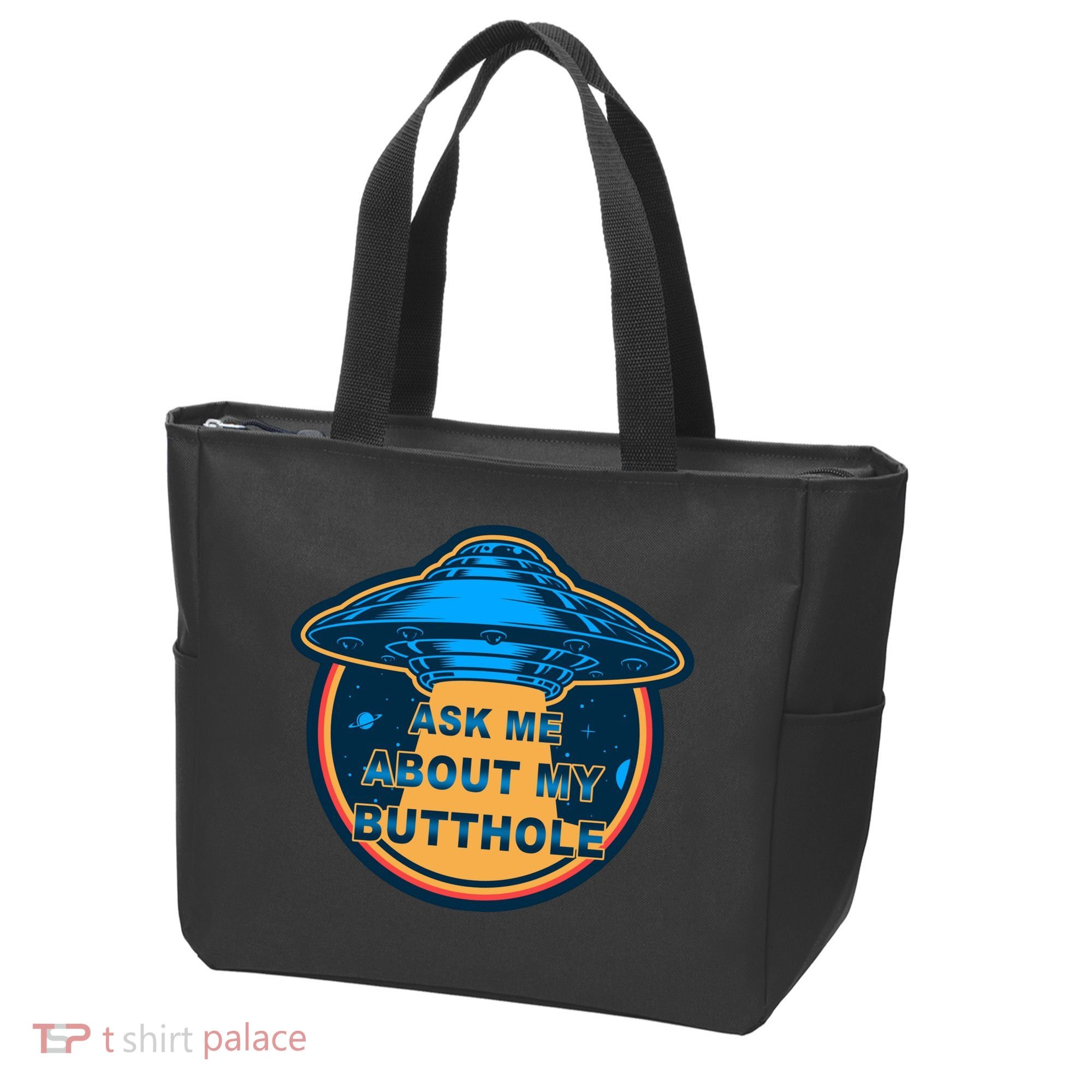 Ask Me About My Butthole Funny Alien Tote Bag