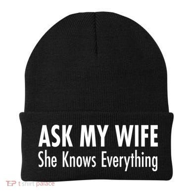 Ask My Wife She Knows Everything Beanie