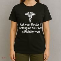 Ask Your Doctor T-Shirt thumb 4