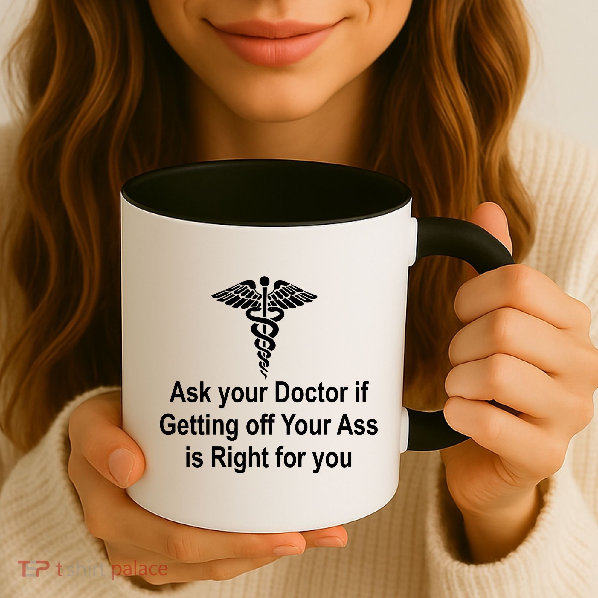 Ask Your Doctor Coffee Mug