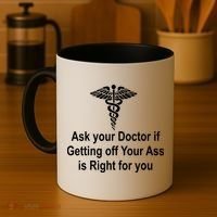 Ask Your Doctor Coffee Mug thumb 4