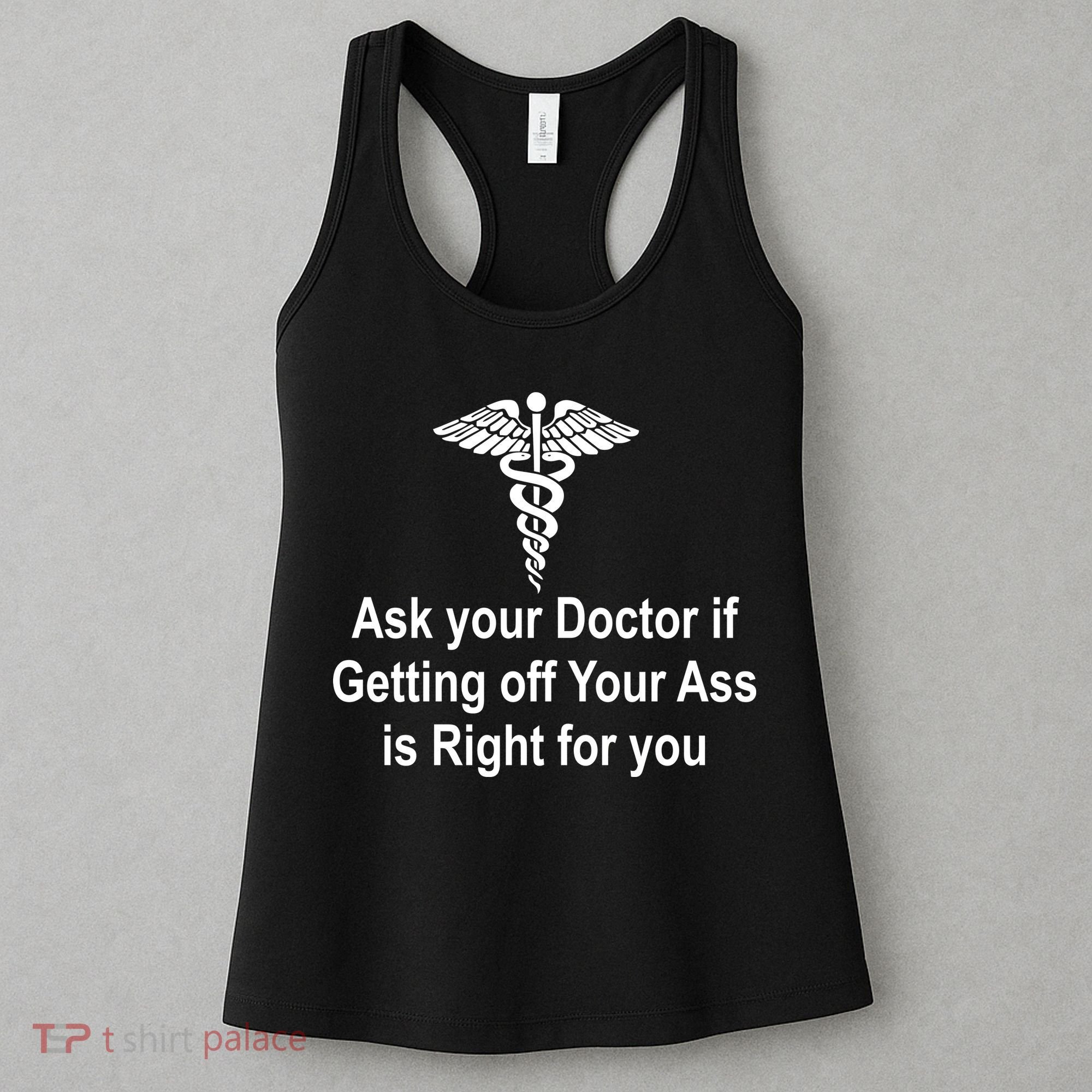 Ask Your Doctor Women's Tank Top