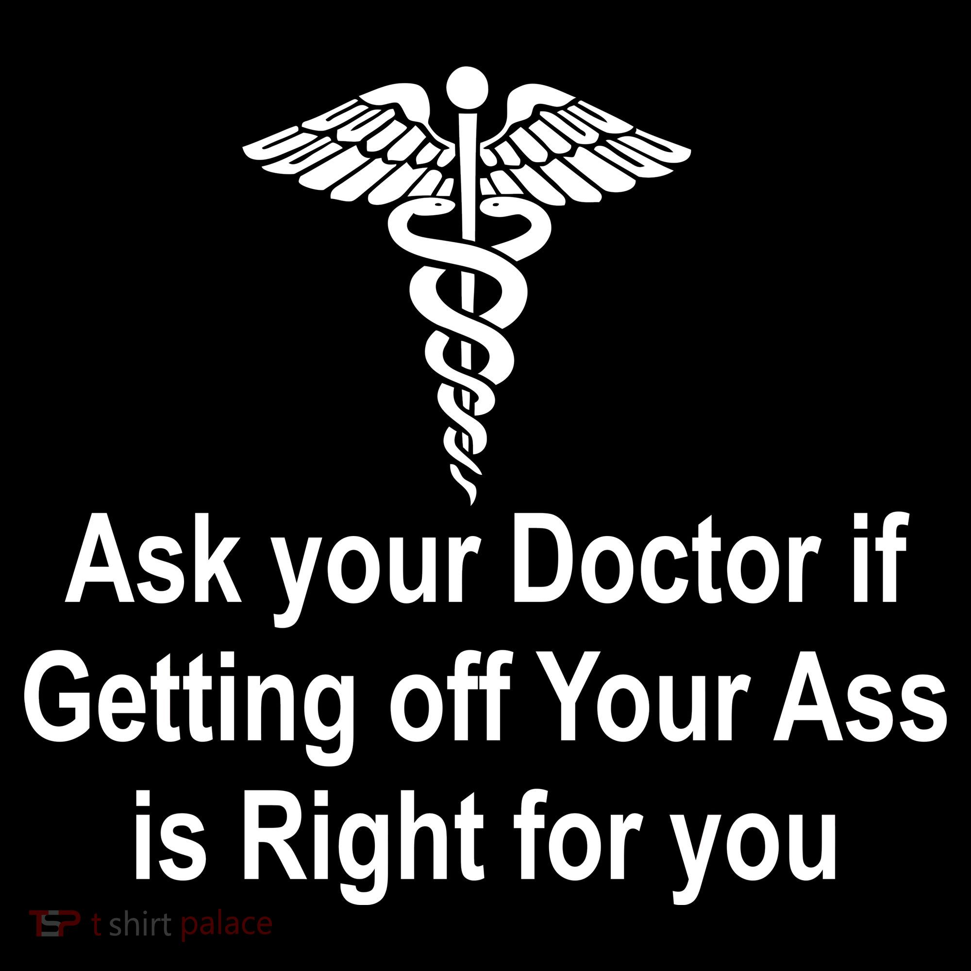 Ask Your Doctor Women's Long Sleeve Shirt