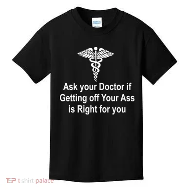Ask Your Doctor Kids T-Shirt