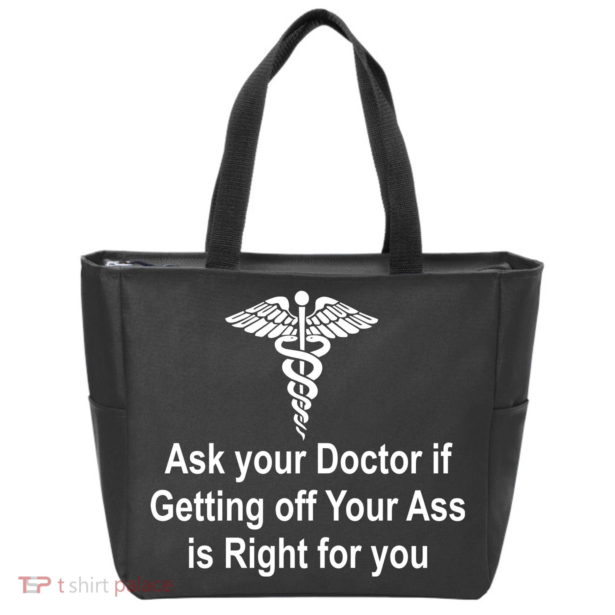 Ask Your Doctor Tote Bag