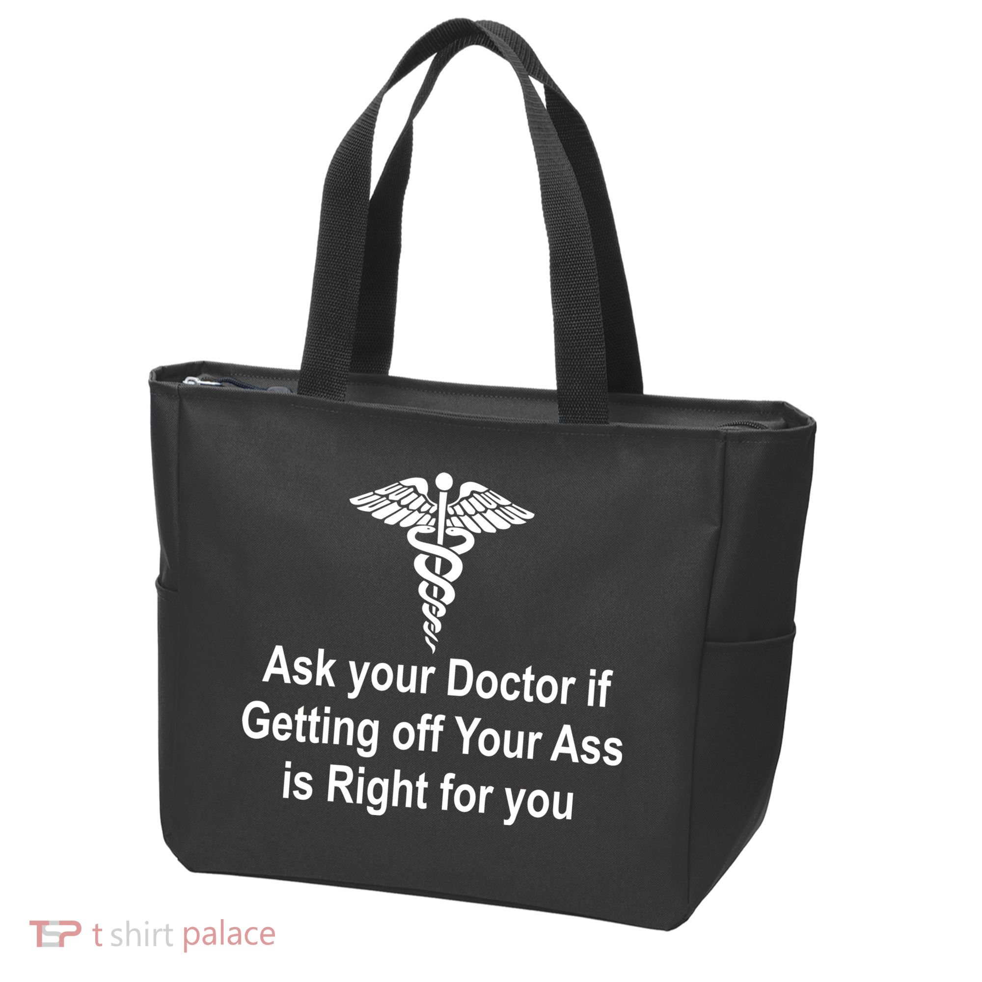 Ask Your Doctor Tote Bag