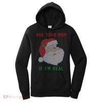 Ask Your Mom If I'm Real Funny Santa X-Mas Women's Hoodie thumb 0