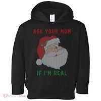Ask Your Mom If I'm Real Funny Santa X-Mas Toddler Hoodie thumb 0