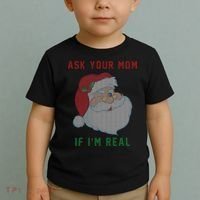 Ask Your Mom If I'm Real Funny Santa X-Mas Toddler T-Shirt thumb 2