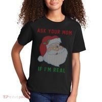 Ask Your Mom If I'm Real Funny Santa X-Mas Kids T-Shirt thumb 2