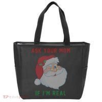 Ask Your Mom If I'm Real Funny Santa X-Mas Tote Bag thumb 0