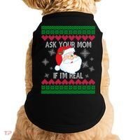 Ask your Mom if I'm Real Santa Claus Ugly X-Mas Doggie Tank thumb 0