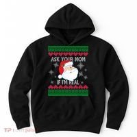 Ask your Mom if I'm Real Santa Claus Ugly X-Mas Hoodie thumb 0