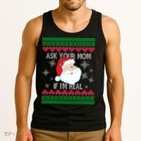 Ask your Mom if I'm Real Santa Claus Ugly X-Mas Tank Top thumb 3