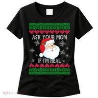 Ask your Mom if I'm Real Santa Claus Ugly X-Mas Women's T-Shirt thumb 0