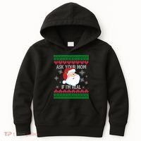 Ask your Mom if I'm Real Santa Claus Ugly X-Mas Kids Hoodie thumb 0