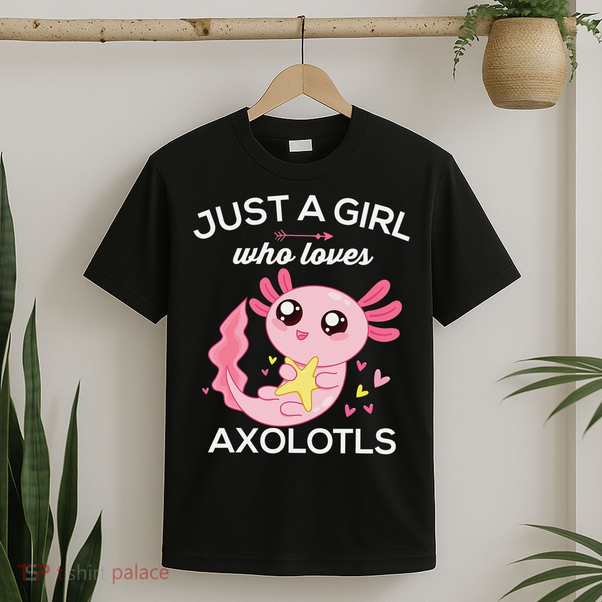 Axolotl Shirt Kawaii Just A  Who Loves Axolotl  T-Shirt