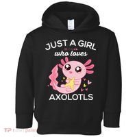 Axolotl Shirt Kawaii Just A  Who Loves Axolotl  Toddler Hoodie thumb 0