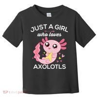 Axolotl Shirt Kawaii Just A  Who Loves Axolotl  Toddler T-Shirt thumb 0