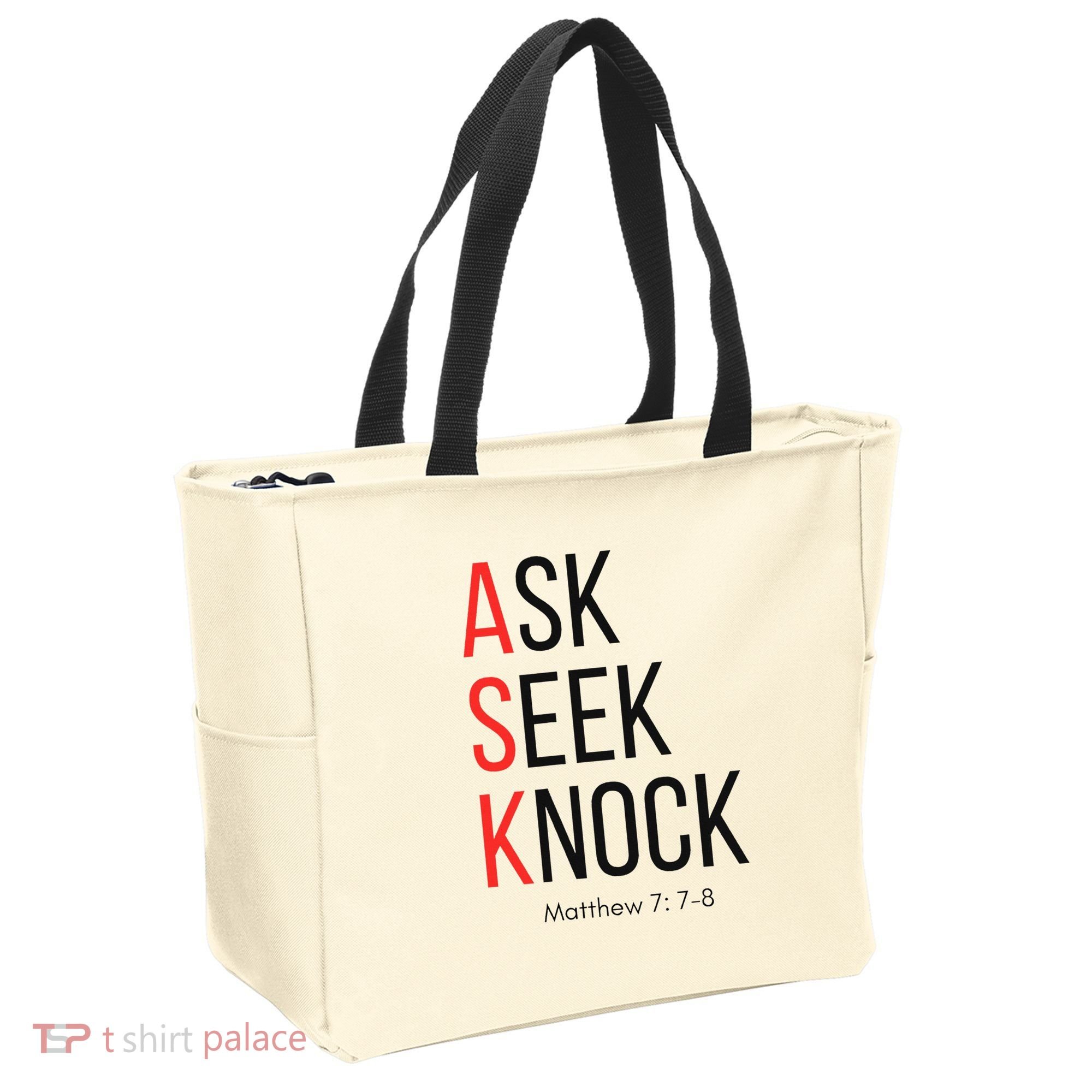 Ask Seek Knock Matthew 778 Inspirational Faith Tote Bag