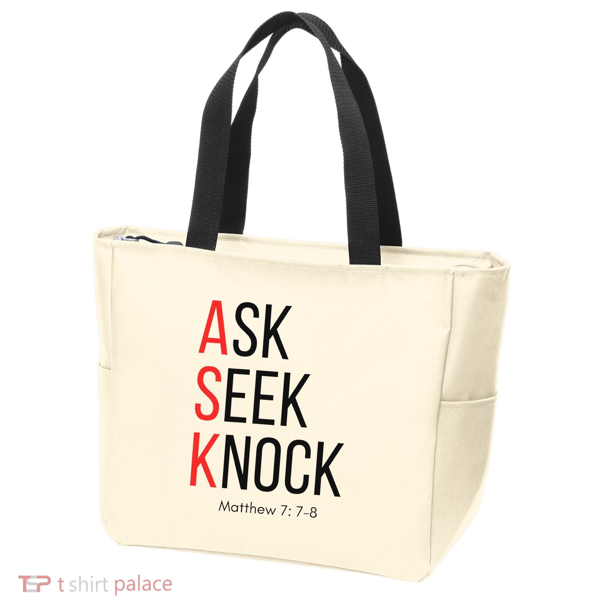 Ask Seek Knock Matthew 778 Inspirational Faith Tote Bag