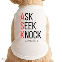 Ask Seek Knock Matthew 778 Inspirational Faith Doggie Tank thumb 0
