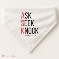 Ask Seek Knock Matthew 778 Inspirational Faith USA-Made Doggie Bandana thumb 0