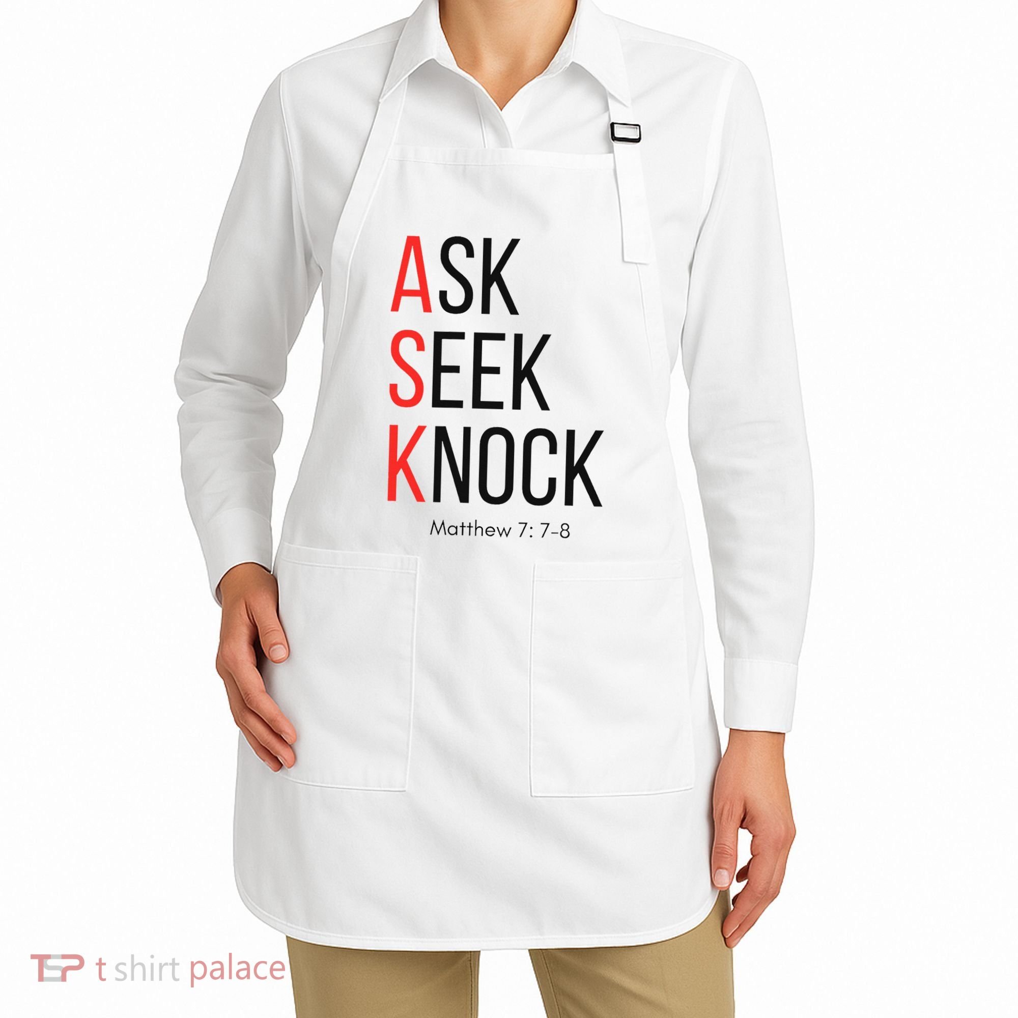 Ask Seek Knock Matthew 778 Inspirational Faith Apron