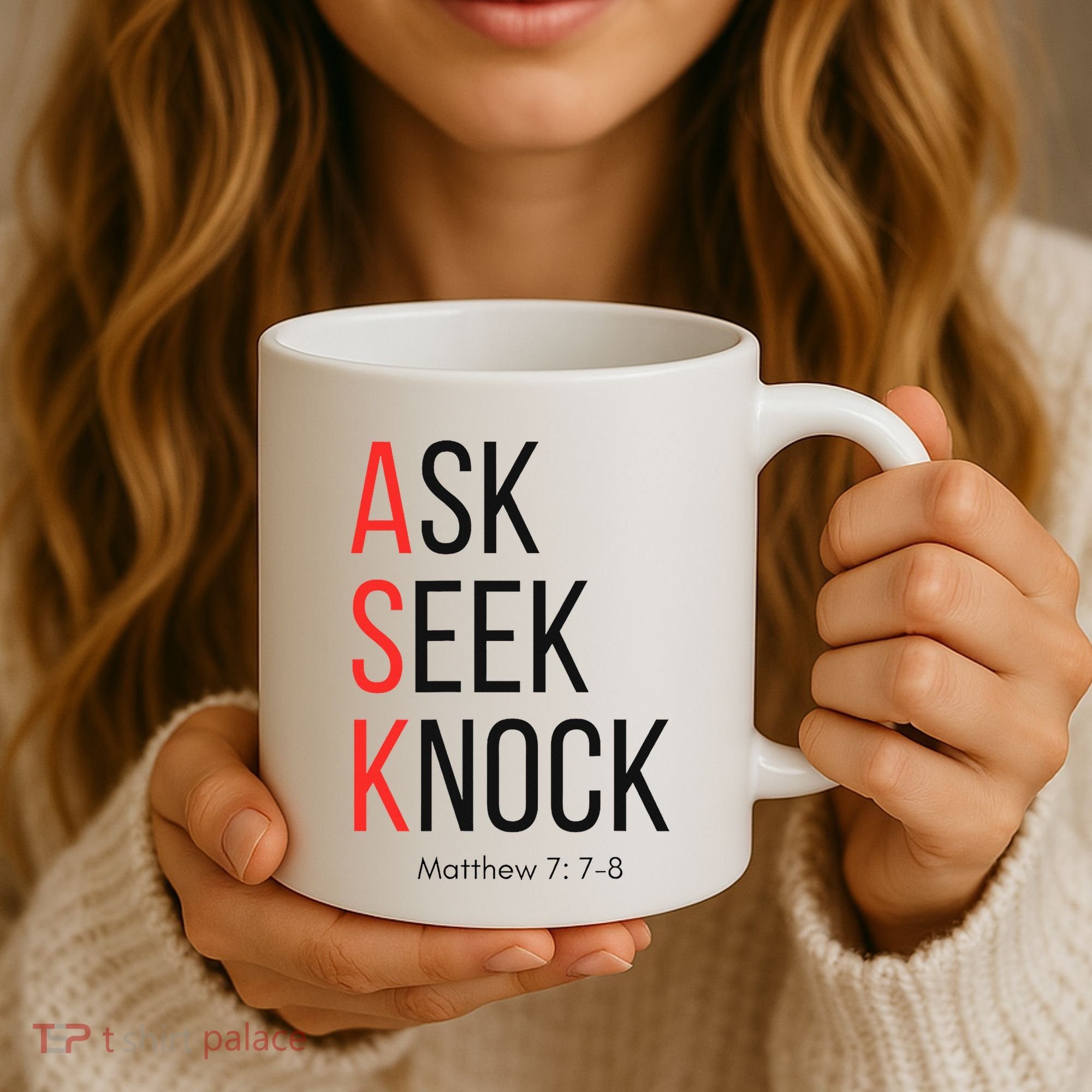Ask Seek Knock Matthew 778 Inspirational Faith Coffee Mug