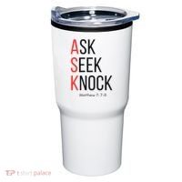 Ask Seek Knock Matthew 778 Inspirational Faith Tumbler thumb 0