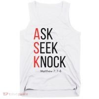 Ask Seek Knock Matthew 778 Inspirational Faith Tank Top thumb 0