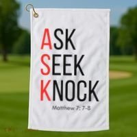 Ask Seek Knock Matthew 778 Inspirational Faith Golf Towel thumb 1