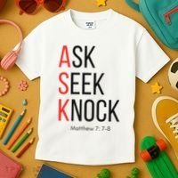 Ask Seek Knock Matthew 778 Inspirational Faith Kids T-Shirt thumb 3