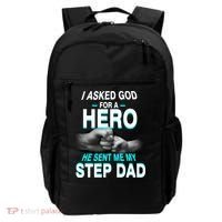 Asked God For A Hero He Sent Me My Step Dad Backpack thumb 0