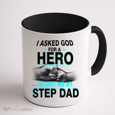 Asked God For A Hero He Sent Me My Step Dad Coffee Mug back