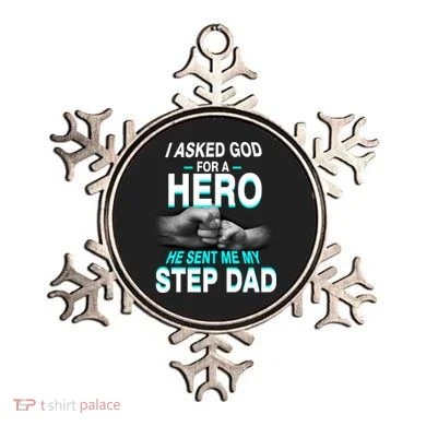 Asked God For A Hero He Sent Me My Step Dad Ornament