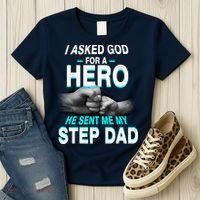 Asked God For A Hero He Sent Me My Step Dad Women's T-Shirt thumb 3