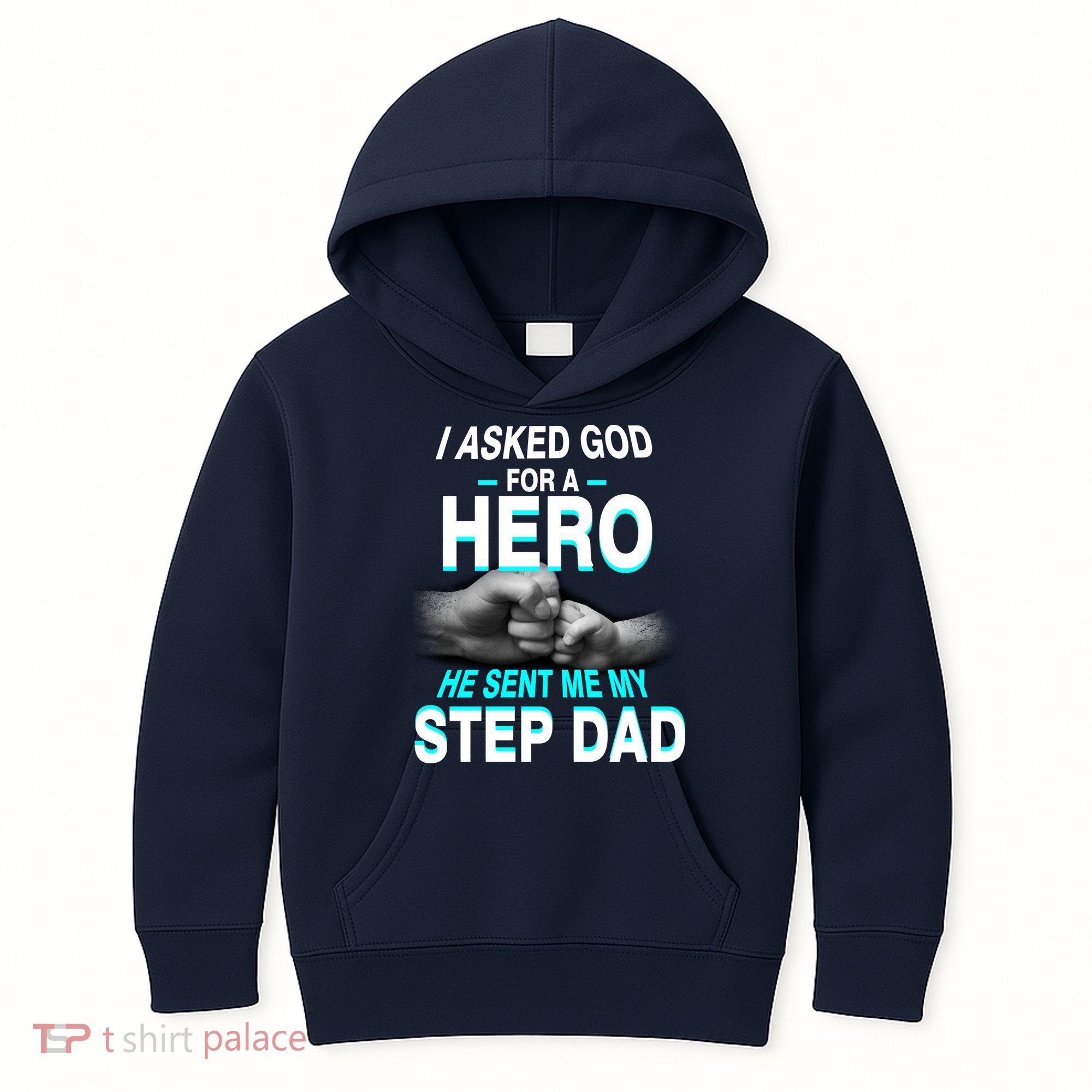 Asked God For A Hero He Sent Me My Step Dad Kids Hoodie