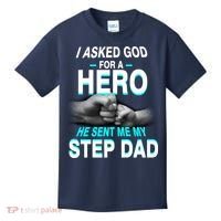 Asked God For A Hero He Sent Me My Step Dad Kids T-Shirt thumb 0